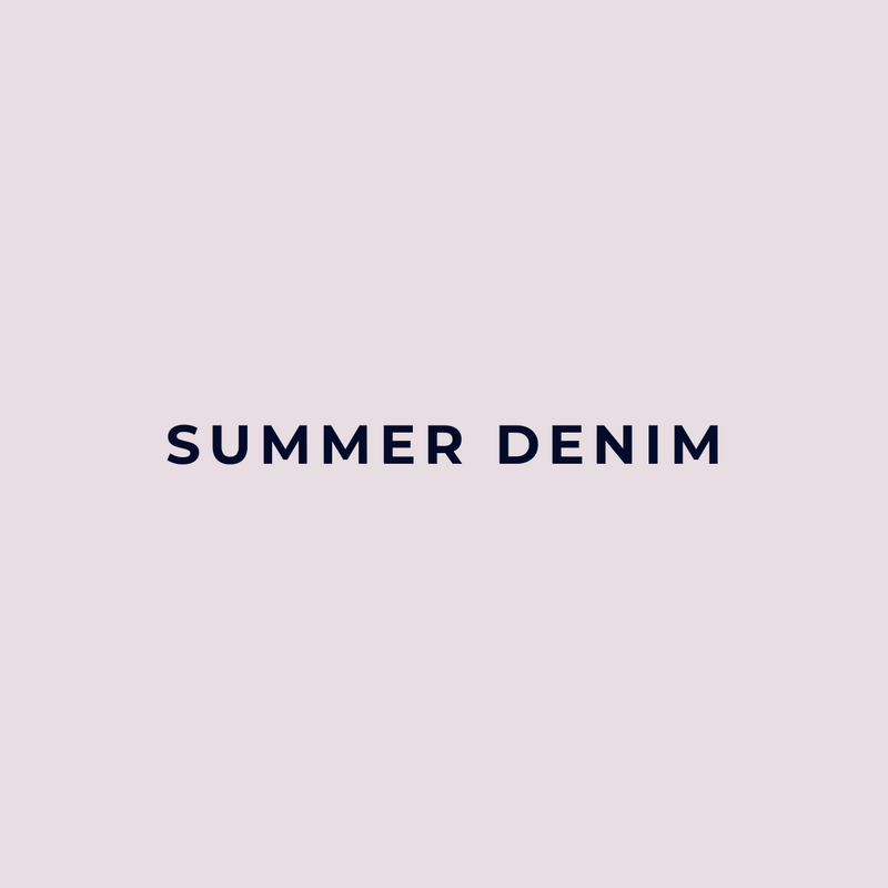 Summer Denim