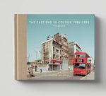 'The East End in Colour 1980-1990', 128 page, cloth spine. Photography by Tim Brow, edited by Chris Dorley-Brown. Book 5 in the series 'Vintage Britain'
